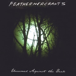 Unarmed Against the Dark