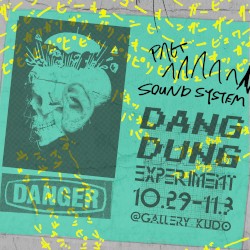 2025-11-03: DANG DUNG EXPERIMENT, Gallery Kudo, Tokyo, Japan