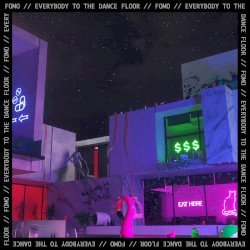 EVERYBODY TO THE DANCE FLOOR