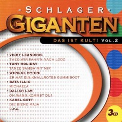 Schlager Giganten: Das ist Kult Vol. 2