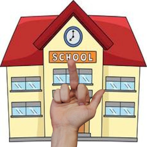 SCHOOL CAN SUCK MY FUCKING DICK
