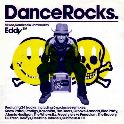 Dance Rocks: Mixed, Remixed and Unmixed