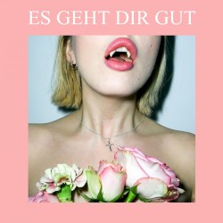 Es geht dir gut