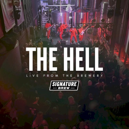 THE HELL Live From The Brewery