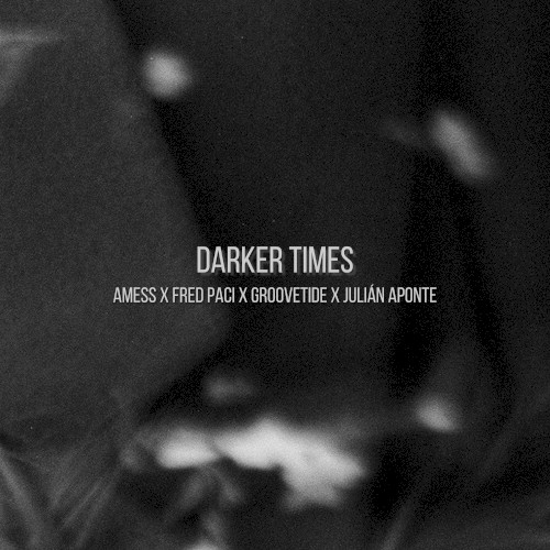 Darker Times