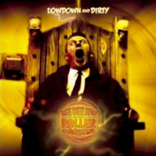 Lowdown & Dirty