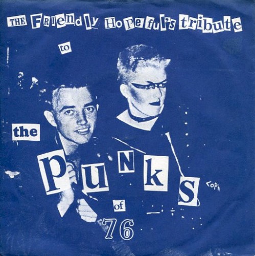 The Friendly Hopeful's Tribute to the Punks of 76