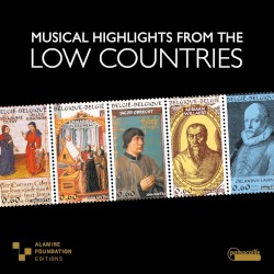 Musical Highlights from the Low Countries