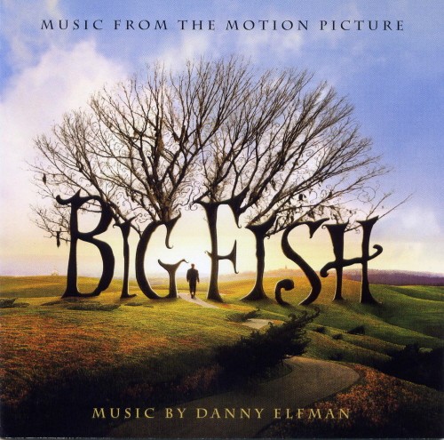 Big Fish: Music From the Motion Picture