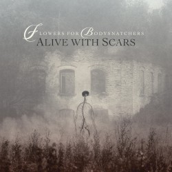Alive With Scars