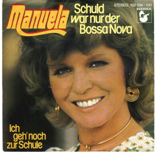 Schuld war nur der Bossa Nova / Ich geh' noch zur Schule