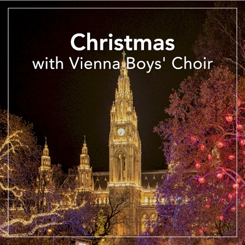 Christmas with Vienna Boys' Choir