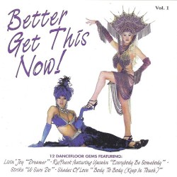 Better Get This Now!, Volume 1