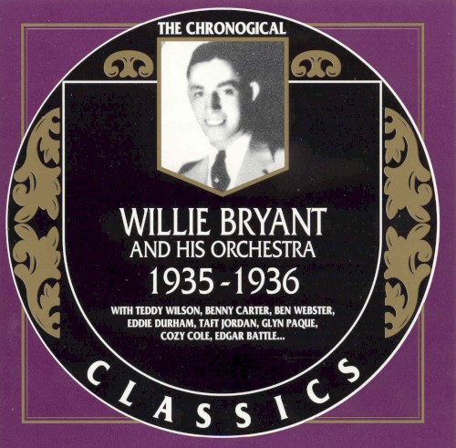 The Chronological Classics: Willie Bryant and His Orchestra 1935–1936