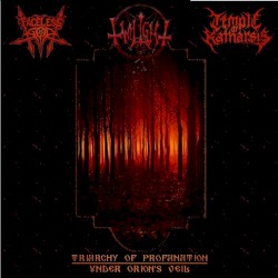 Triarchy of Profanation: Under Orion's Veil