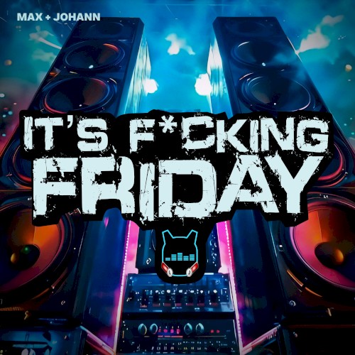 It's F*cking Friday
