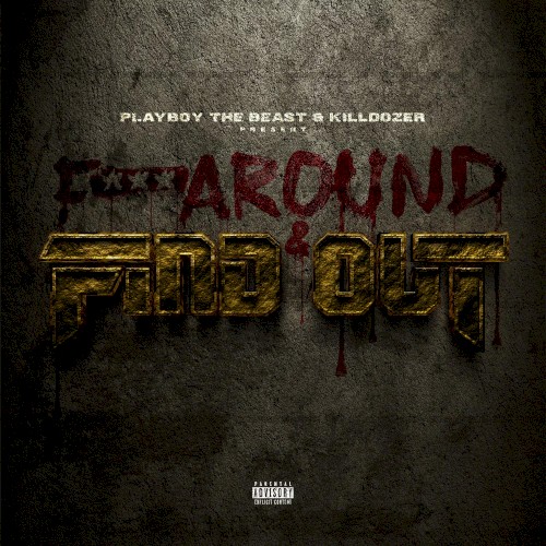 F*** Around & Find Out
