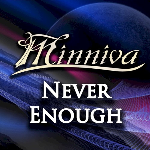 Never Enough