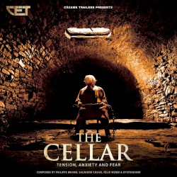 The Cellar: Tension, Anxiety and Fear
