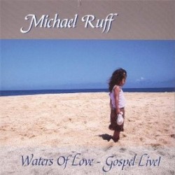Waters of Love: Gospel Live!