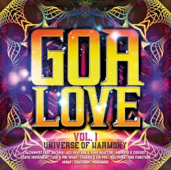 Goa Love, Vol. 1: Universe of Harmony