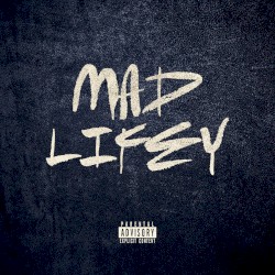 Mad Lifey