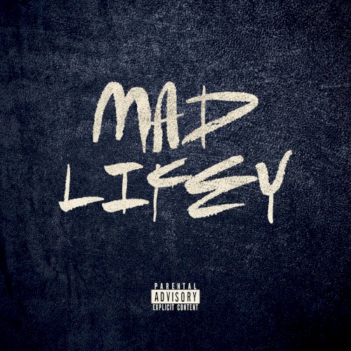 Mad Lifey