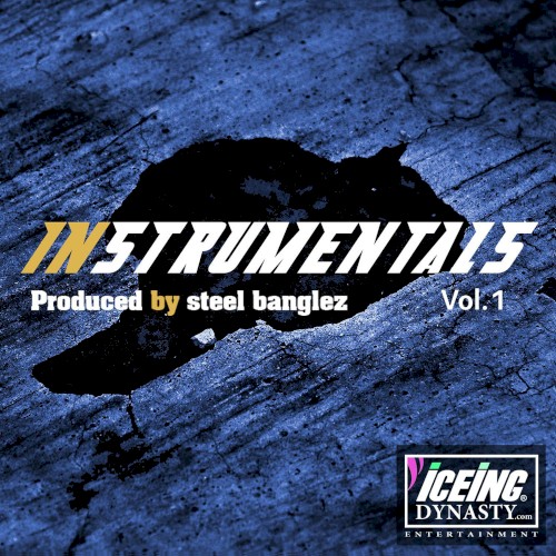 Steel Banglez Instrumentals, Vol. 1