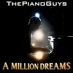 A Million Dreams