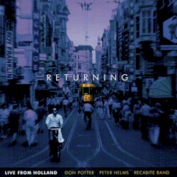 Returning (Live In Holland)