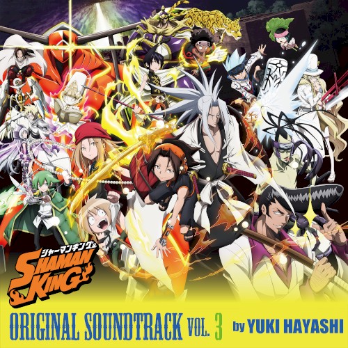 「SHAMAN KING」ORIGINAL SOUNDTRACK VOL.3