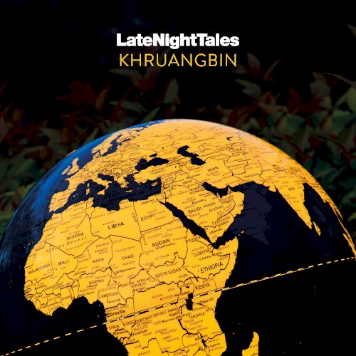 LateNightTales: Khruangbin