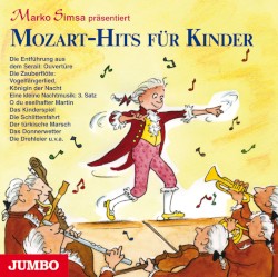 Mozart-Hits für Kinder