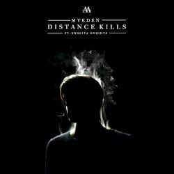 Distance Kills