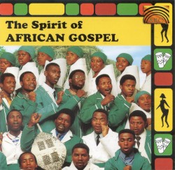 The Spirit of African Gospel