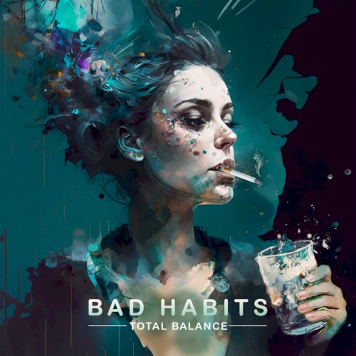 Bad Habits
