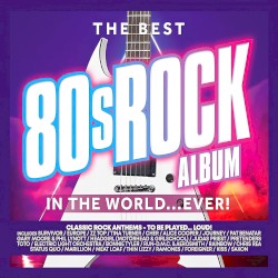 The Best 80s Rock Album in the World… Ever!