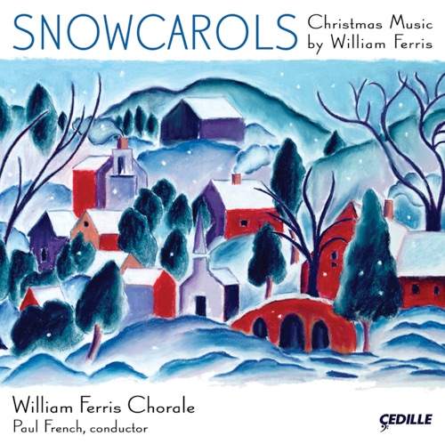 Snowcarols: Christmas Music by William Ferris