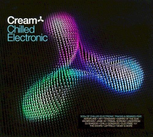 Cream: Chilled Electronic