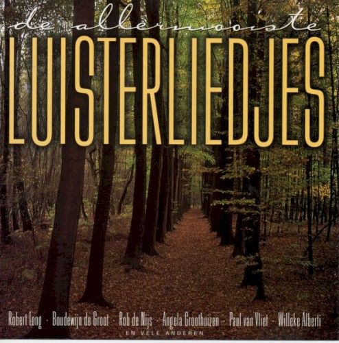 De allermooiste luisterliedjes