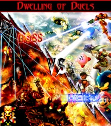 Dwelling of Duels 2008-06: Boss vs. Hero Month