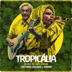 Tropicália (342 Amazônia ao Vivo no Circo Voador)