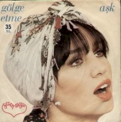 Gölge Etme / Aşk