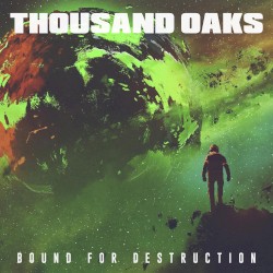 Bound for Destruction