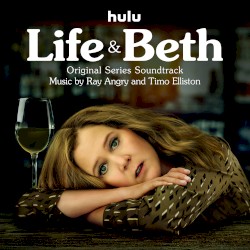 Life & Beth (Original Series Soundtrack)