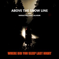 Where Did You Sleep Last Night