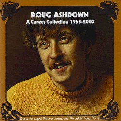 Doug Ashdown, A Career Collection: 1965 – 2000