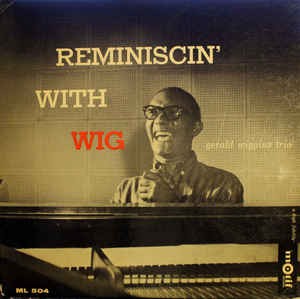 Reminiscin' With Wig