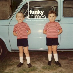 Funky Chimes - Belgian Grooves From the 70's