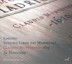 Concerto: Settimo Libro dei Madrigali, 1619